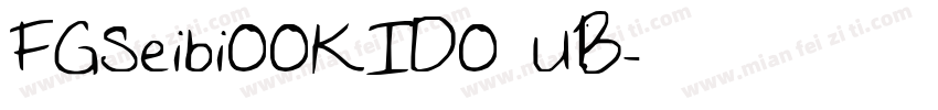 FGSeibiOOKIDO UB字体转换